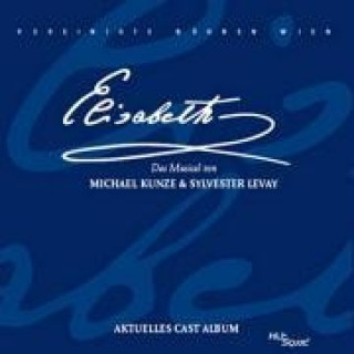 Audio Elisabeth-Das Musical Cast Album Various