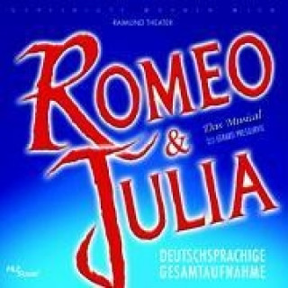 Audio Romeo & Julia-Musical Gesamtaufnahme Various