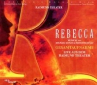 Audio Rebecca-Das Musical Gesamtaufnahme Live 