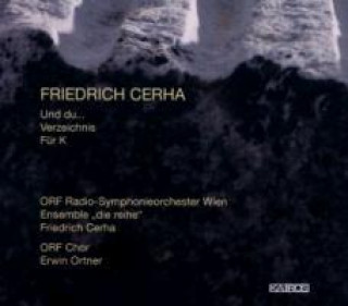 Audio Und Du.../Verzeichnis/Für K ORF RSO Wien/ORF Chor/Cerha/Ortner