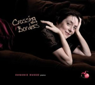 Audio Crossing Borders Eugenie Russo