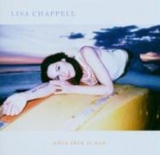 Audio When Then Is Now Lisa Chappell