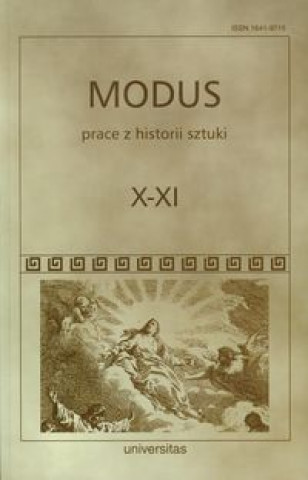 Könyv Modus Prace z historii sztuki Tom X-XI 