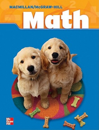 Книга MacMillan/McGraw-Hill Math, Grade 2, Pupil Edition (2 Volume Consumable Set) MacMillan/McGraw-Hill