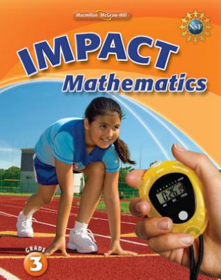 Kniha Math Connects, Grade 3, Impact Mathematics, Student Edition MacMillan/McGraw-Hill