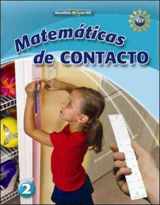 Carte Math Connects, Grade 2, Spanish Impact Mathematics, Student Edition MacMillan/McGraw-Hill