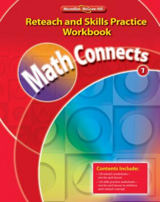 Книга Math Connects: Reteach and Skills Practice Workbook, Grade 1 MacMillan/McGraw-Hill