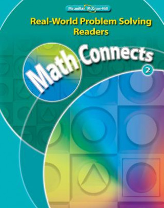 Carte Math Connects, Grade 2, Real-World Problem Solving Readers Package (on Level) MacMillan/McGraw-Hill