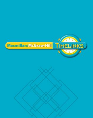 Buch Timelinks: Second Grade, Unit 2 Big Book MacMillan/McGraw-Hill