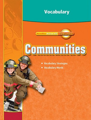 Carte Timelinks: Third Grade, Communities, Vocabulary Blackline Masters MacMillan/McGraw-Hill