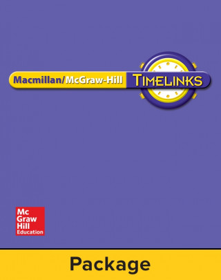 Knjiga Timelinks: Grade 5, Classroom Sets, Grade 5 Leveled Biographies Deluxe Set (6 Each of 24 Titles) MacMillan/McGraw-Hill