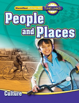Kniha Timelinks People and Places Macmillan Mcgraw-Hill School Publishing