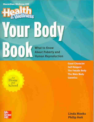 Buch Your Body Book: What to Know about Puberty and Human Reproduction Linda Brower Meeks