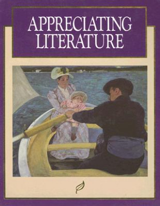 Carte Appreciating Literature McGraw-Hill/Glencoe