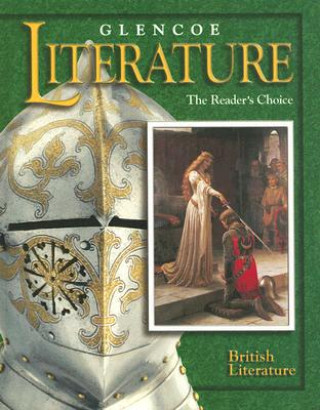 Carte Glencoe Literature: The Reader's Choice: British Literature McGraw-Hill/Glencoe