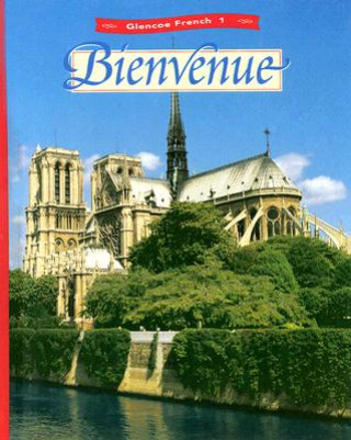 Livre Glencoe French 1 Bienvenue Conrad J. Schmitt