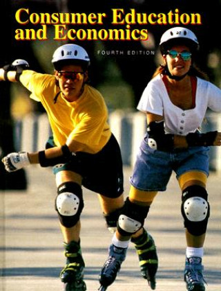 Kniha Consumer Education and Economics Ross E. Lowe