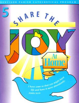 Book Share the Joy at Home 5 Gerard P. Weber