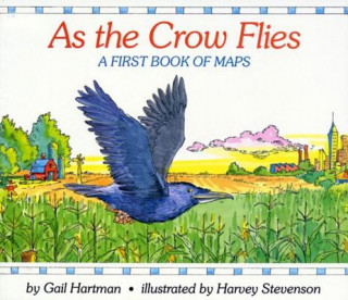 Buch As the Crow Flies Gail Hartman