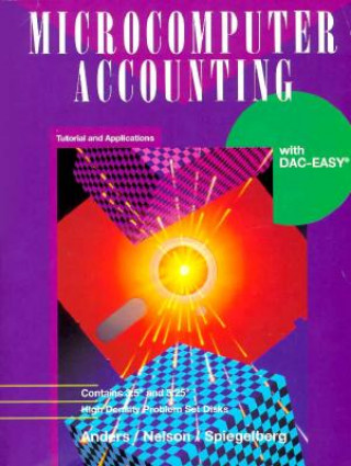 Kniha Microcomputer Accounting: Tutorial & Applications with DacEasy Emma J. Spiegelberg