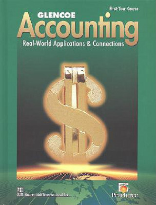 Könyv Glencoe Accounting: First Year Course, Student Edition McGraw-Hill