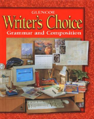 Książka Writer's Choice: Grammar and Composition, Grade 7 McGraw-Hill/Glencoe