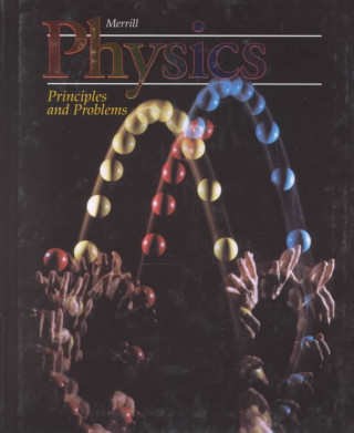 Książka Physics: Principles+problems Zitzewitz