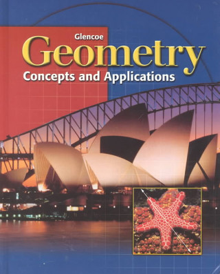 Kniha Geometry Concepts and Applications Student Edition 2001 McGraw-Hill/Glencoe