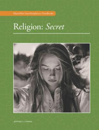 Книга Religion V1: Secret Religion Jeffrey Kripal