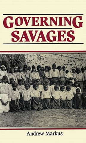 Carte Governing Savages Andrew Markus