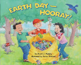 Kniha Earth Day-Hooray! Stuart J. Murphy