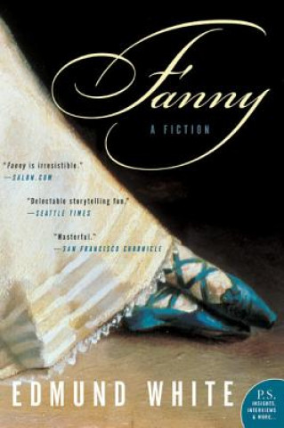 Książka Fanny: A Fiction Edmund White