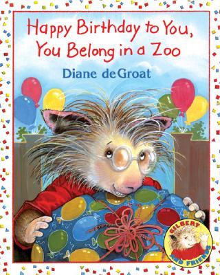 Carte Happy Birthday to You, You Belong in a Zoo Diane de Groat