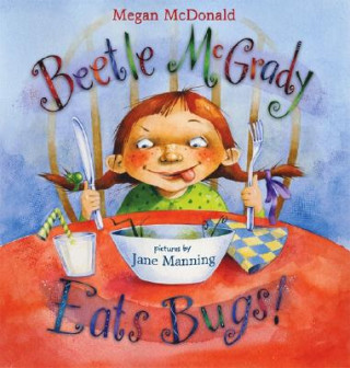 Kniha Beetle McGrady Eats Bugs! Megan McDonald