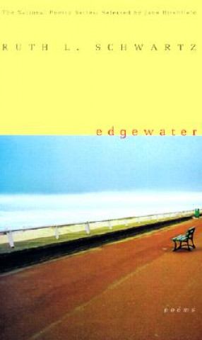 Kniha Edgewater: Poems Ruth L. Schwartz