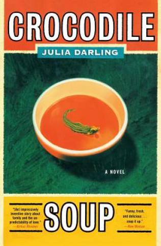 Kniha Crocodile Soup Julia Darling