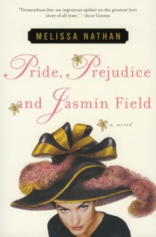 Könyv Pride, Prejudice and Jasmin Field Melissa Nathan