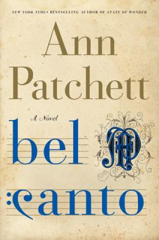 Kniha Bel Canto Ann Patchett