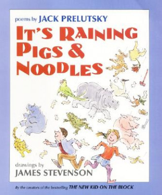 Könyv It's Raining Pigs & Noodles Jack Prelutsky