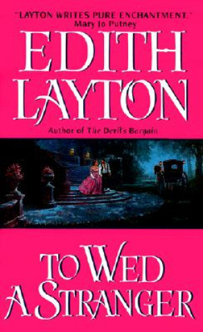 Книга To Wed a Stranger Edith Layton