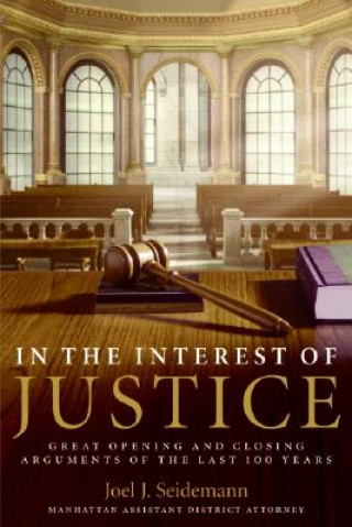 Kniha In the Interest of Justice Joel J. Seidemann