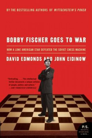 Книга Bobby Fischer Goes to War David Edmonds