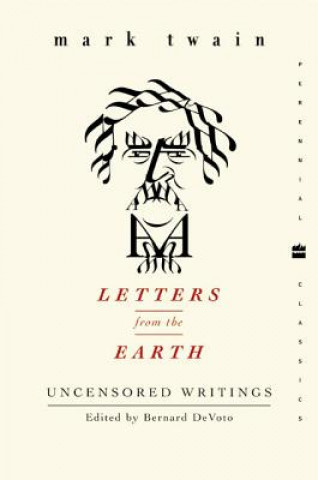 Book Letters from the Earth: Uncensored Writings Mark Twain