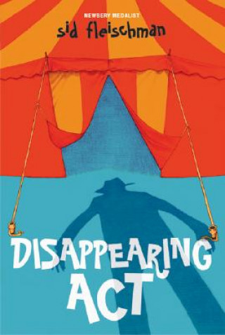 Kniha Disappearing ACT Sid Fleischman