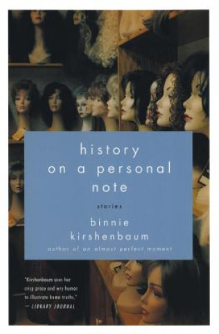 Könyv History on a Personal Note Binnie Kirshenbaum