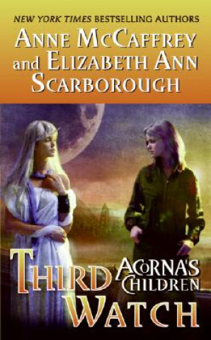 Knjiga Third Watch Anne Mccaffrey