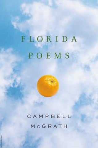 Carte Florida Poems Campbell McGrath