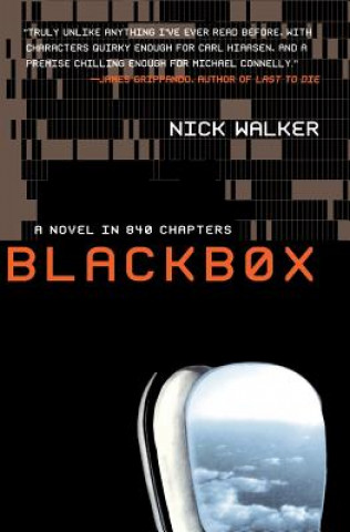 Carte Blackbox: A Novel in 840 Chapters Nick Walker