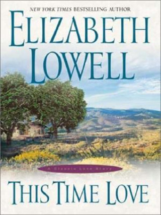 Książka This Time Love Elizabeth Lowell