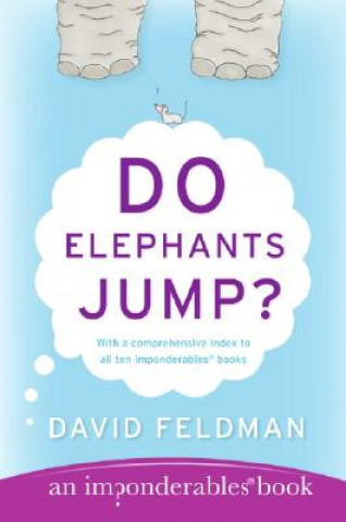 Könyv Do Elephants Jump? David Feldman